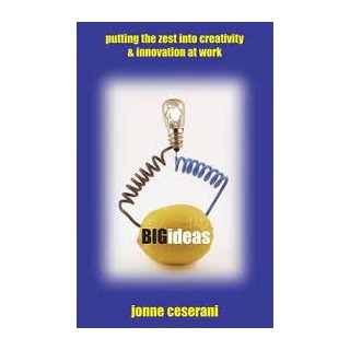 Big Ideas: Putting the Zest into Creativity and Innovation at Work